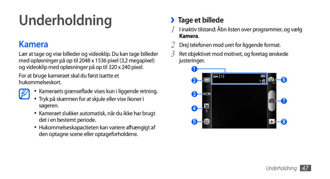 Samsung GT-S5570MAANEE, GT-S5570EGANEE, GT-S5570AAANEE, GT-S5570MOANEE manual Underholdning, Kamera, ››Tage et billede 