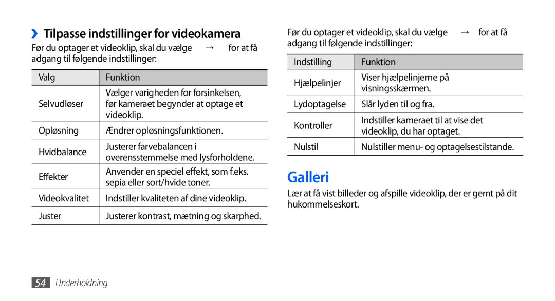 Samsung GT-S5570CWANEE Galleri, ››Tilpasse indstillinger for videokamera, Videoklip, Opløsning Ændrer opløsningsfunktionen 