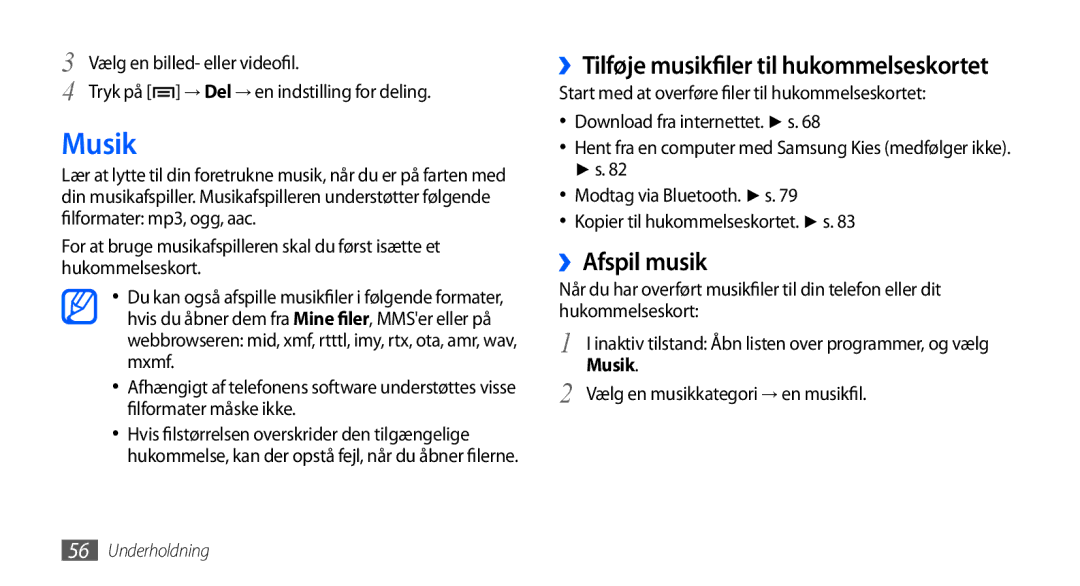 Samsung GT-S5570AAANEE, GT-S5570EGANEE, GT-S5570MAANEE Musik, ››Afspil musik, ››Tilføje musikfiler til hukommelseskortet 