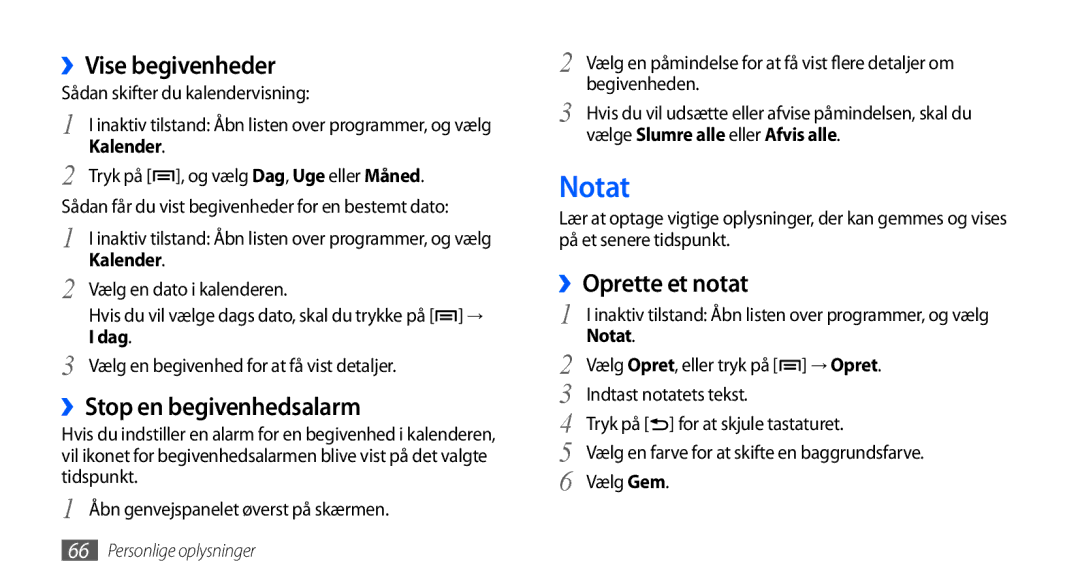 Samsung GT-S5570AAANEE, GT-S5570EGANEE manual Notat, ››Vise begivenheder, ››Stop en begivenhedsalarm, ››Oprette et notat 