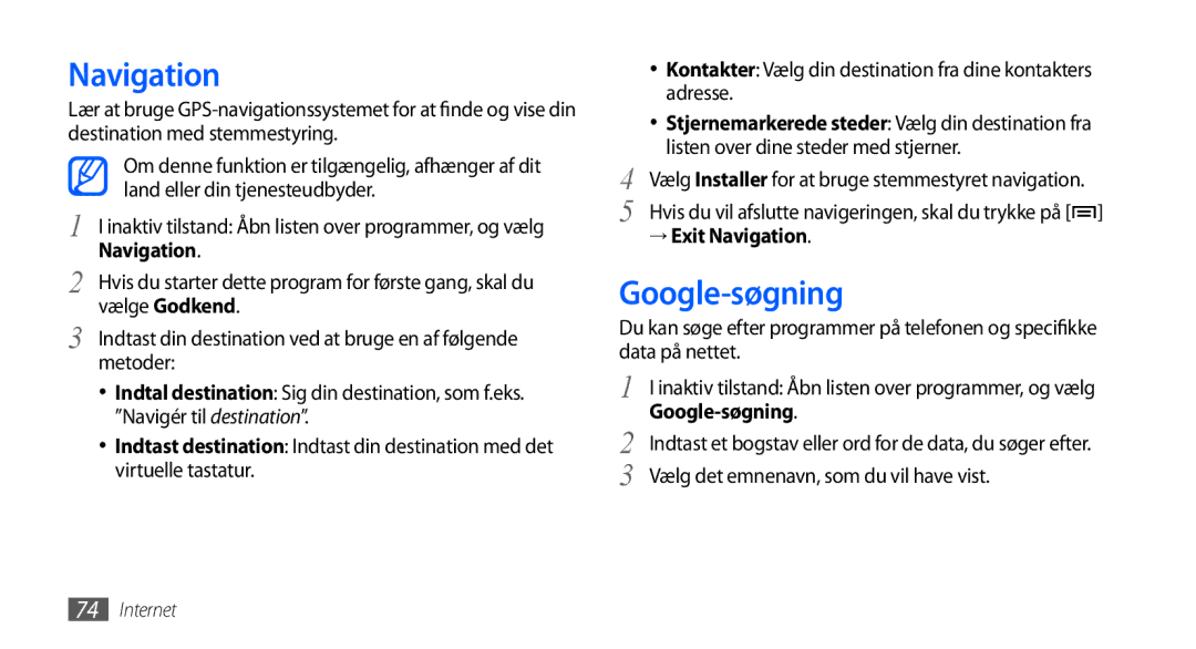 Samsung GT-S5570CWANEE, GT-S5570EGANEE, GT-S5570AAANEE, GT-S5570MAANEE, GT-S5570MOANEE Google-søgning, → Exit Navigation 