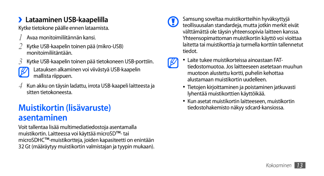 Samsung GT-S5570MOANEE, GT-S5570EGANEE, GT-S5570AAANEE ››Lataaminen USB-kaapelilla, Mallista riippuen, Sitten tietokoneesta 