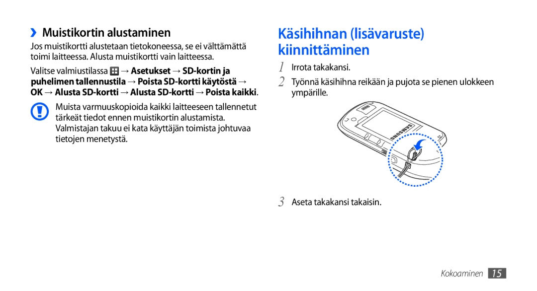 Samsung GT-S5570EGANEE, GT-S5570AAANEE, GT-S5570MAANEE manual ››Muistikortin alustaminen, Ympärille Aseta takakansi takaisin 