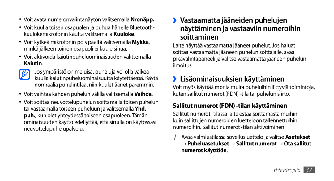 Samsung GT-S5570MAANEE, GT-S5570EGANEE manual ››Lisäominaisuuksien käyttäminen, Sallitut numerot FDN -tilan käyttäminen 