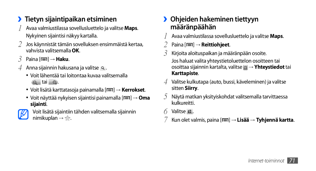 Samsung GT-S5570AAANEE manual ››Tietyn sijaintipaikan etsiminen, ››Ohjeiden hakeminen tiettyyn Määränpäähän, Sijainti 