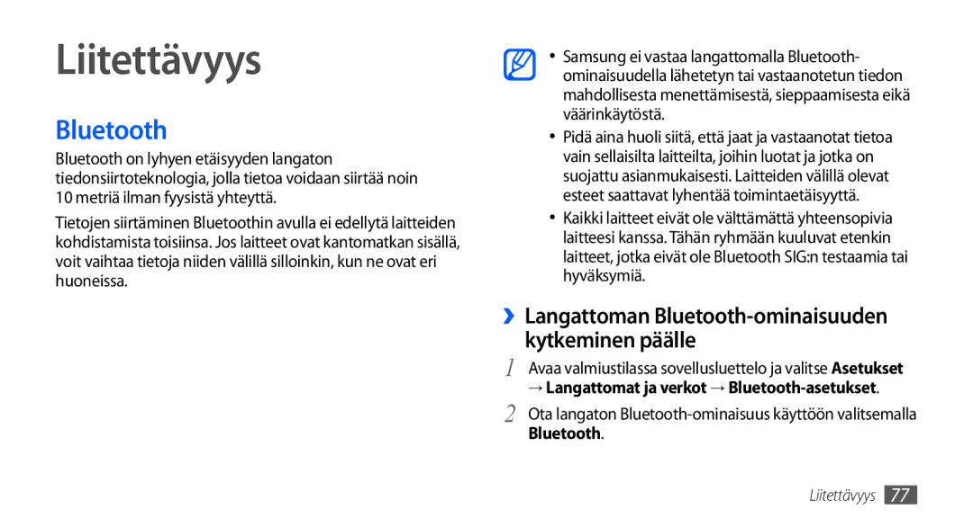 Samsung GT-S5570MAANEE, GT-S5570EGANEE manual Liitettävyys, ››Langattoman Bluetooth-ominaisuuden kytkeminen päälle 