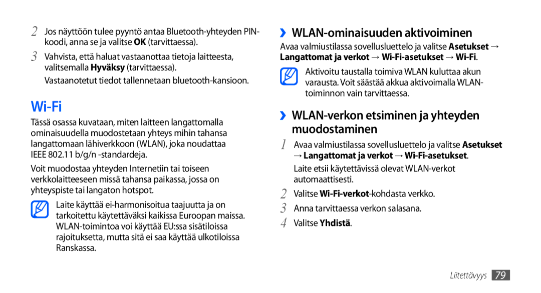 Samsung GT-S5570CWANEE manual Wi-Fi, ››WLAN-ominaisuuden aktivoiminen, ››WLAN-verkon etsiminen ja yhteyden muodostaminen 