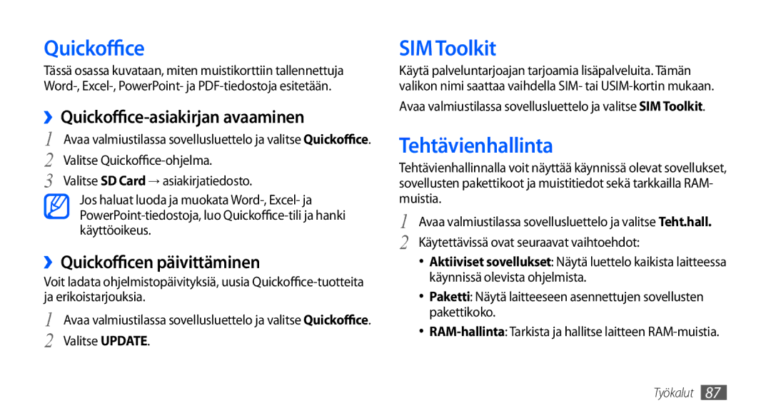 Samsung GT-S5570MAANEE, GT-S5570EGANEE manual SIM Toolkit, Tehtävienhallinta, ››Quickoffice-asiakirjan avaaminen 