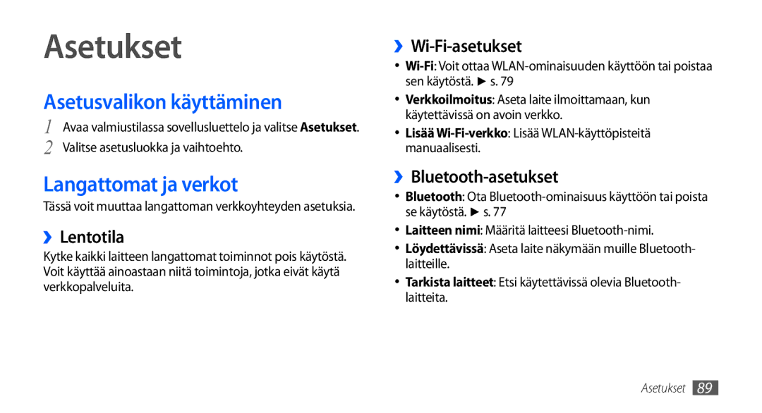 Samsung GT-S5570CWANEE, GT-S5570EGANEE, GT-S5570AAANEE manual Asetukset, Asetusvalikon käyttäminen, Langattomat ja verkot 