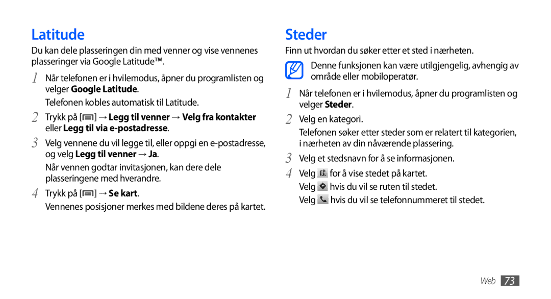 Samsung GT-S5570MOANEE, GT-S5570EGANEE, GT-S5570AAANEE, GT-S5570MAANEE, GT-S5570CWANEE manual Latitude, Steder 