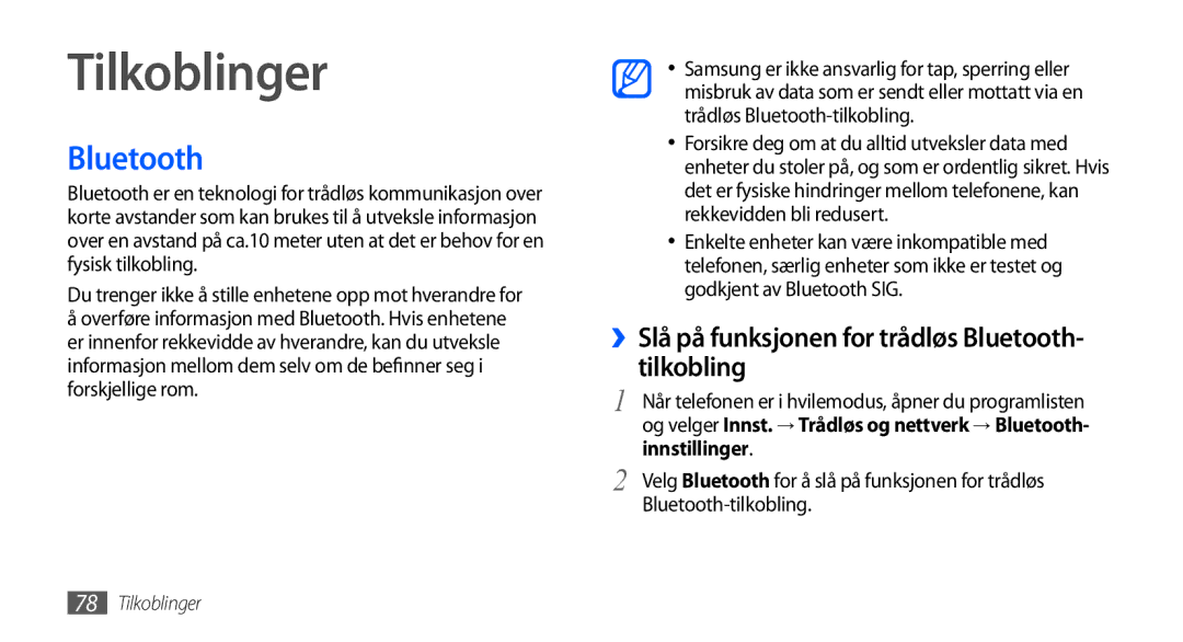 Samsung GT-S5570MOANEE manual Tilkoblinger, ››Slå på funksjonen for trådløs Bluetooth- tilkobling, Innstillinger 