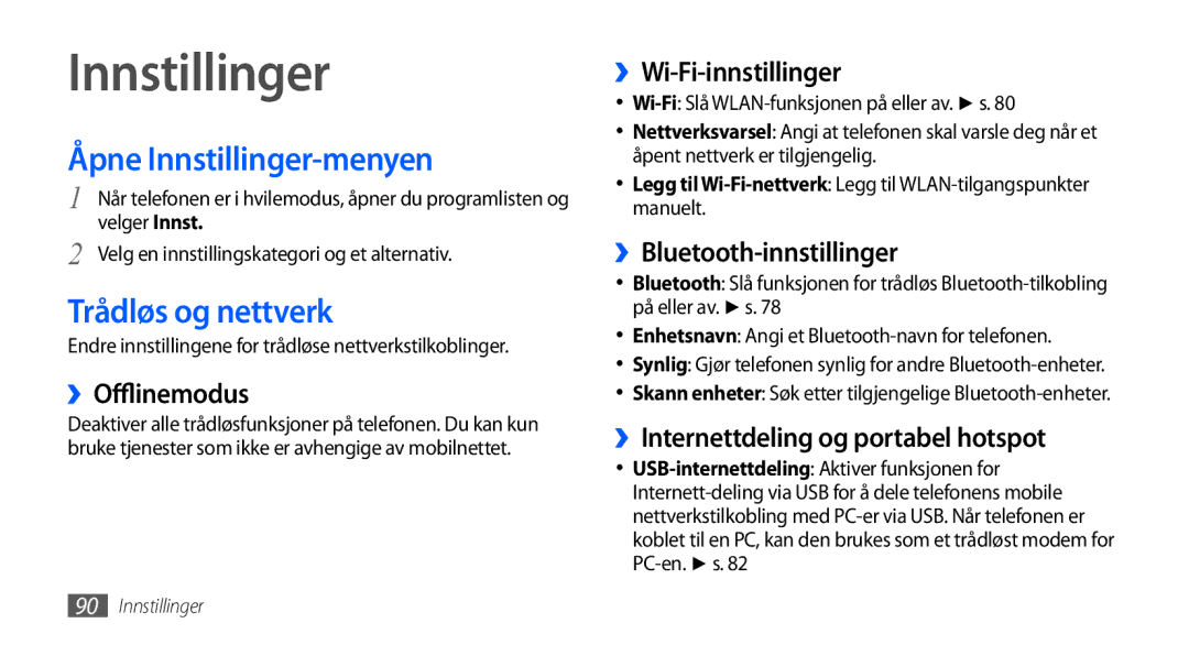 Samsung GT-S5570EGANEE, GT-S5570AAANEE, GT-S5570MAANEE, GT-S5570MOANEE Åpne Innstillinger-menyen, Trådløs og nettverk 