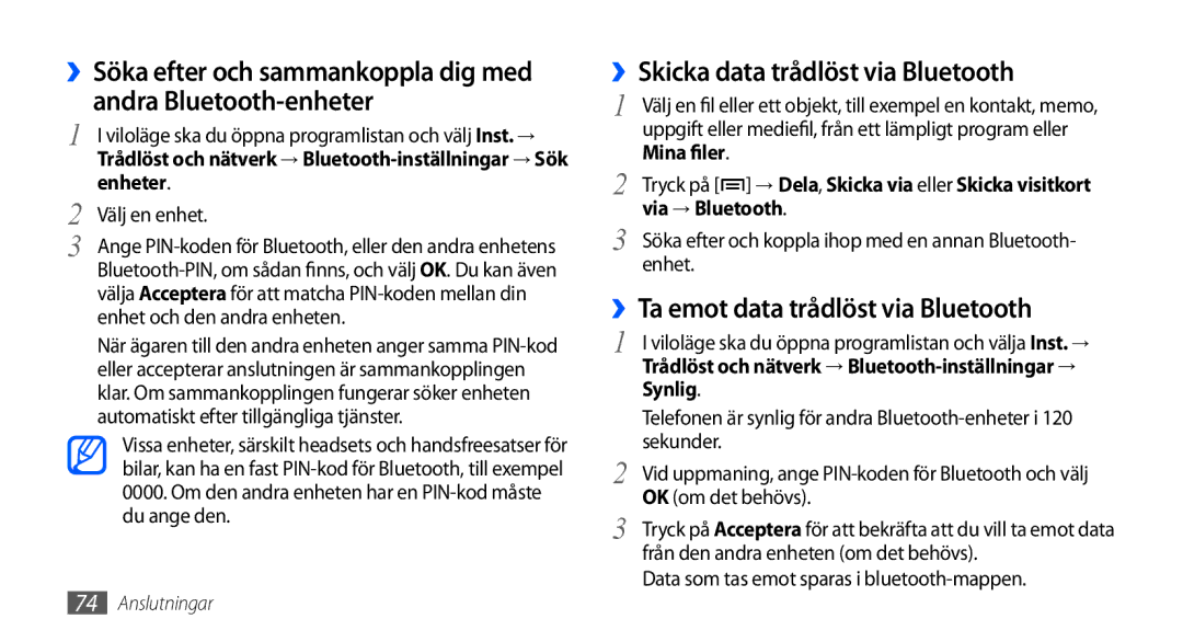 Samsung GT-S5570CWANEE, GT-S5570EGANEE manual ››Skicka data trådlöst via Bluetooth, ››Ta emot data trådlöst via Bluetooth 