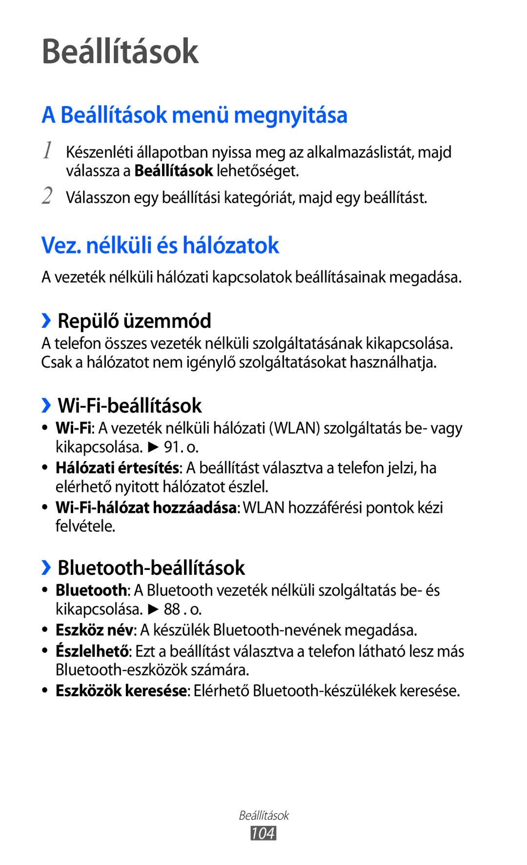 Samsung GT-S5570AAICOA, GT-S5570EGIITV, GT-S5570CWIDBT manual Beállítások menü megnyitása, Vez. nélküli és hálózatok 