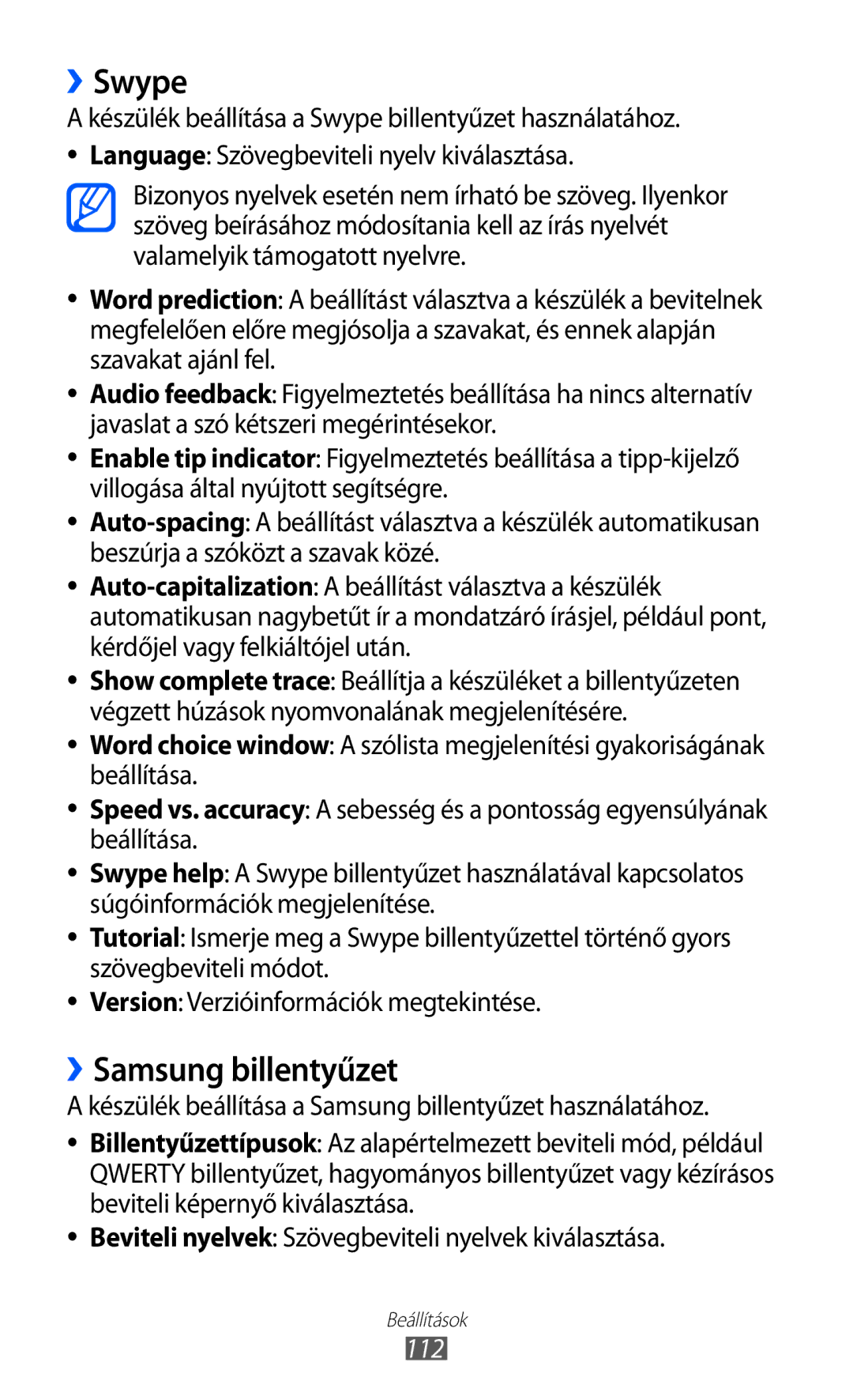 Samsung GT-S5570CWIXEH, GT-S5570EGIITV, GT-S5570CWIDBT, GT-S5570CWIITV, GT-S5570AAIDBT ››Swype, ››Samsung billentyűzet, 112 