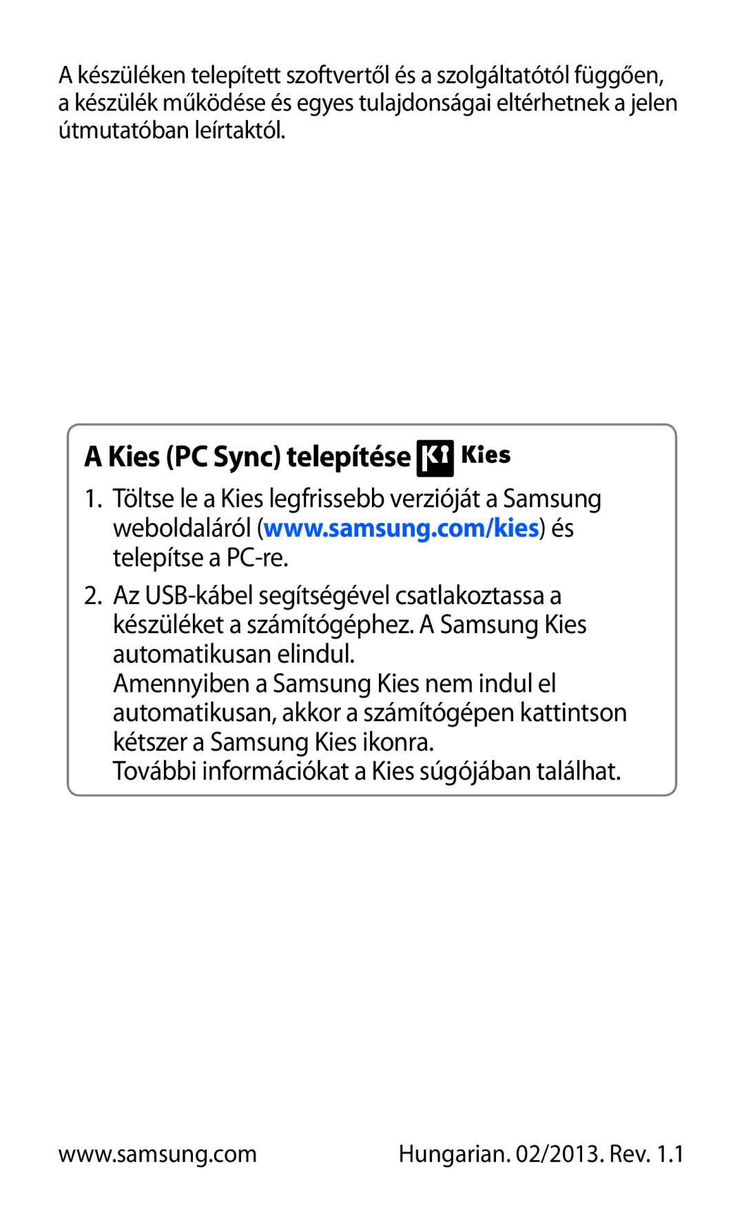 Samsung GT-S5570AAITSH, GT-S5570EGIITV, GT-S5570CWIDBT, GT-S5570CWIITV, GT-S5570AAIDBT, GT-S5570EGIDBT Kies PC Sync telepítése 