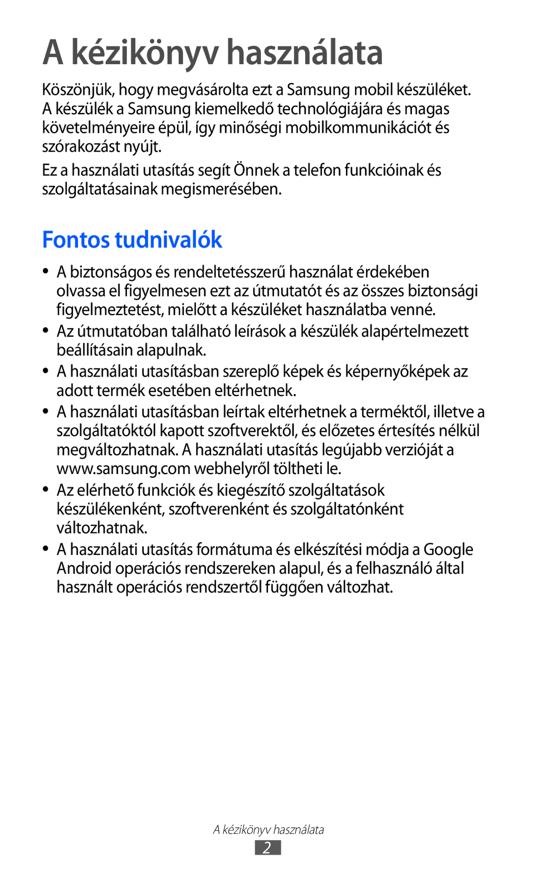 Samsung GT-S5570CWIITV, GT-S5570EGIITV, GT-S5570CWIDBT, GT-S5570AAIDBT manual Kézikönyv használata, Fontos tudnivalók 