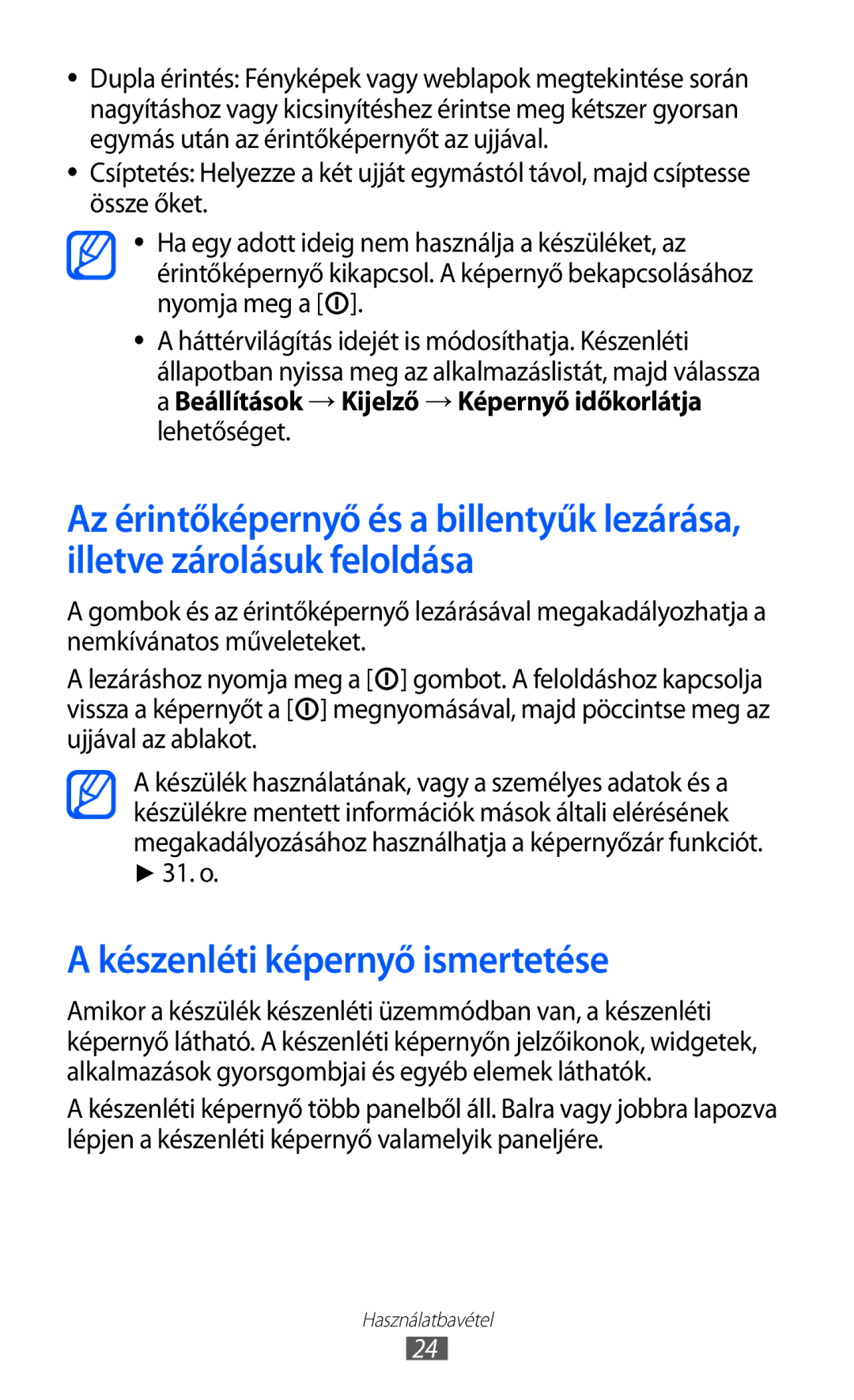 Samsung GT2S5570AAIVDH, GT-S5570EGIITV, GT-S5570CWIDBT, GT-S5570CWIITV, GT-S5570AAIDBT Készenléti képernyő ismertetése, 31. o 