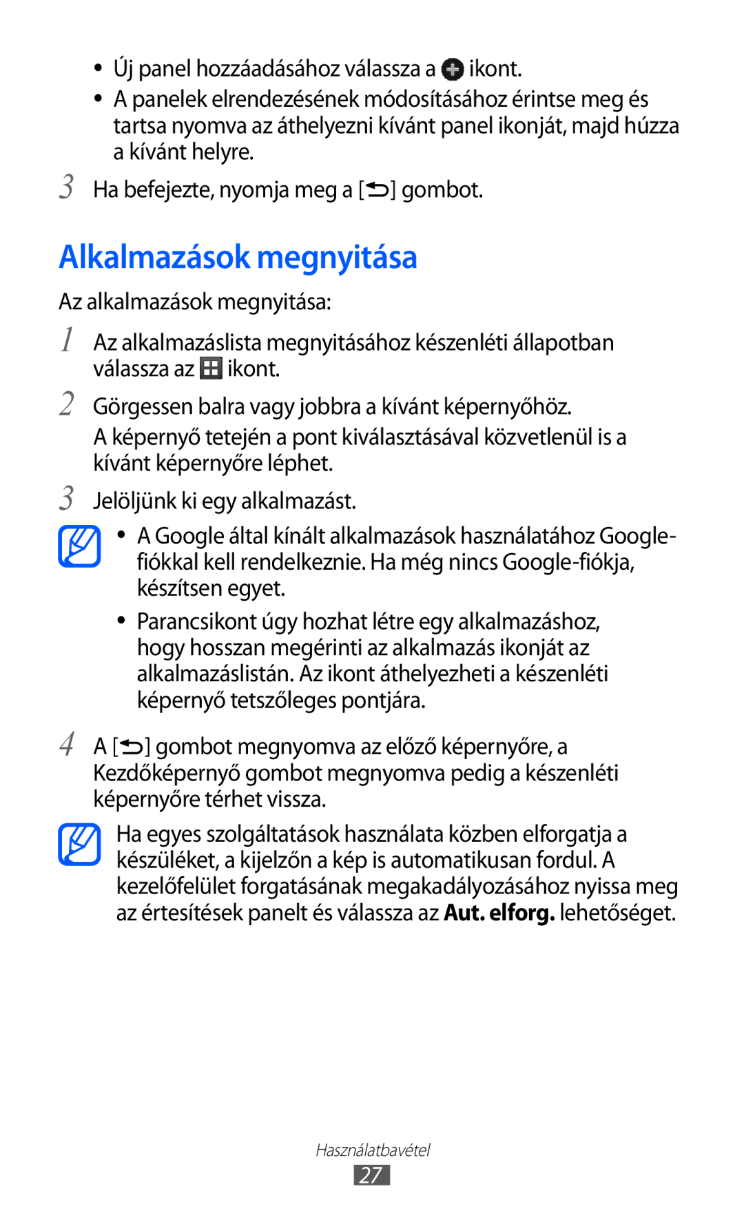 Samsung GT-S5570CWITMH, GT-S5570EGIITV, GT-S5570CWIDBT, GT-S5570CWIITV, GT-S5570AAIDBT, GT-S5570EGIDBT Alkalmazások megnyitása 