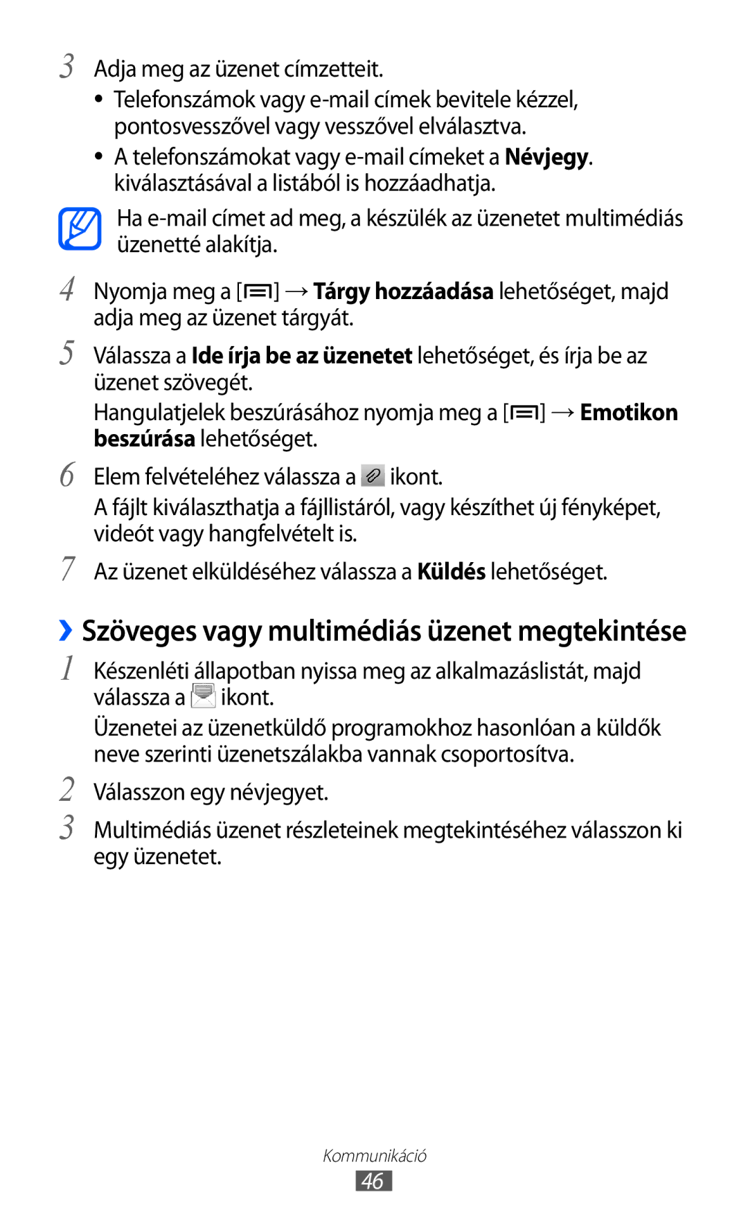 Samsung GT-S5570AAIITV, GT-S5570EGIITV, GT-S5570CWIDBT, GT-S5570CWIITV manual ››Szöveges vagy multimédiás üzenet megtekintése 