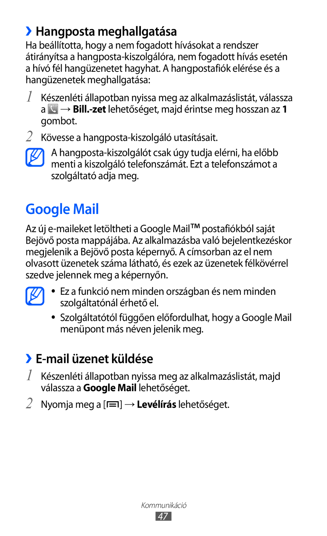 Samsung GT-S5570MOIITV, GT-S5570EGIITV, GT-S5570CWIDBT manual Google Mail, ››Hangposta meghallgatása, ››E-mail üzenet küldése 