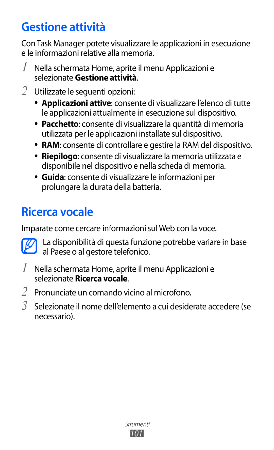 Samsung GT-S5570MAIOMN, GT-S5570EGIITV, GT-S5570CWIDBT, GT-S5570MAITUR, GT-S5570CWIITV Gestione attività, Ricerca vocale, 101 