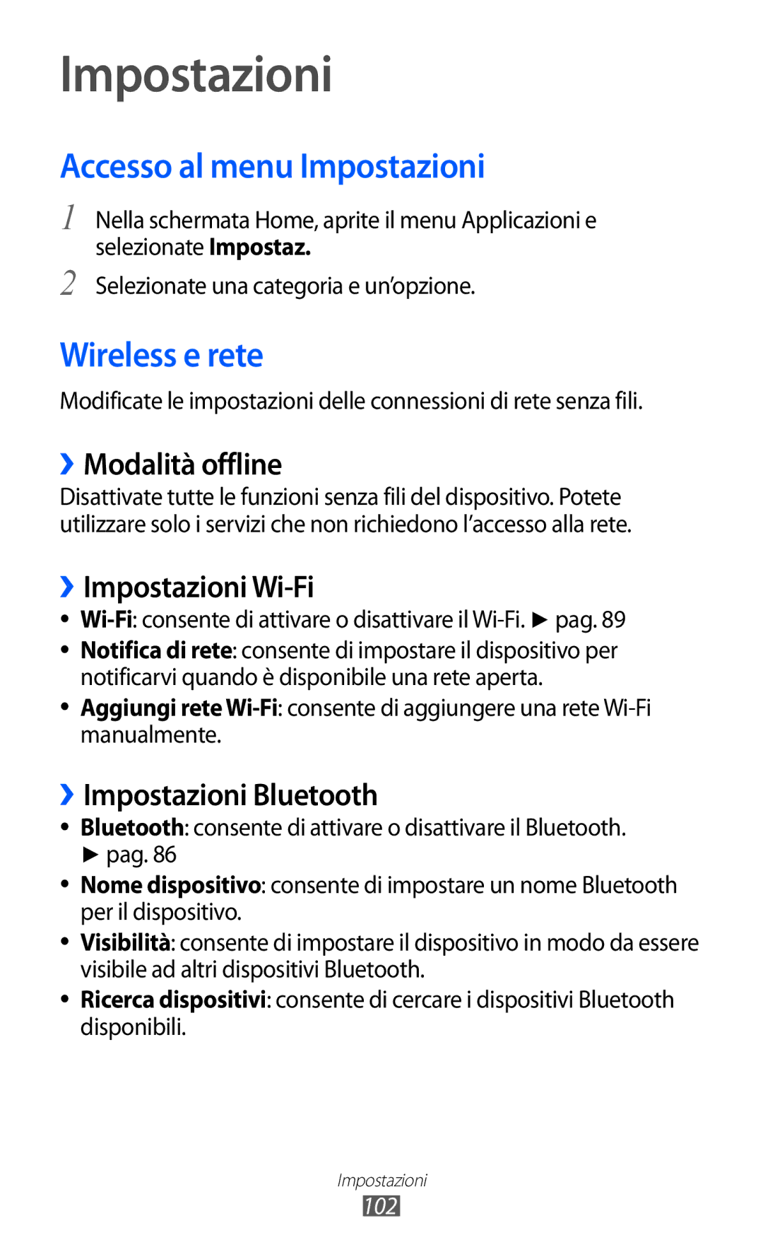 Samsung GT-S5570EGIHUI, GT-S5570EGIITV, GT-S5570CWIDBT, GT-S5570MAITUR Accesso al menu Impostazioni, Wireless e rete 