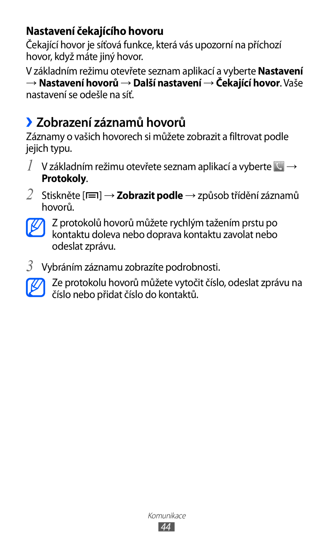 Samsung GT-S5570EGIXSK, GT-S5570EGIVDC, GT2S5570MAIXSK manual ››Zobrazení záznamů hovorů, Nastavení čekajícího hovoru 