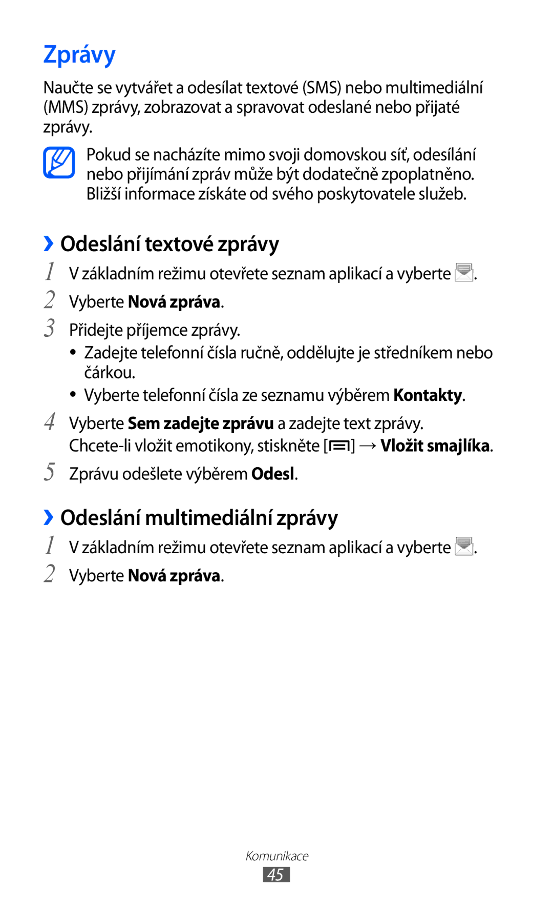 Samsung GT-S5570EGIO2C manual Zprávy, ››Odeslání textové zprávy, ››Odeslání multimediální zprávy, Vyberte Nová zpráva 