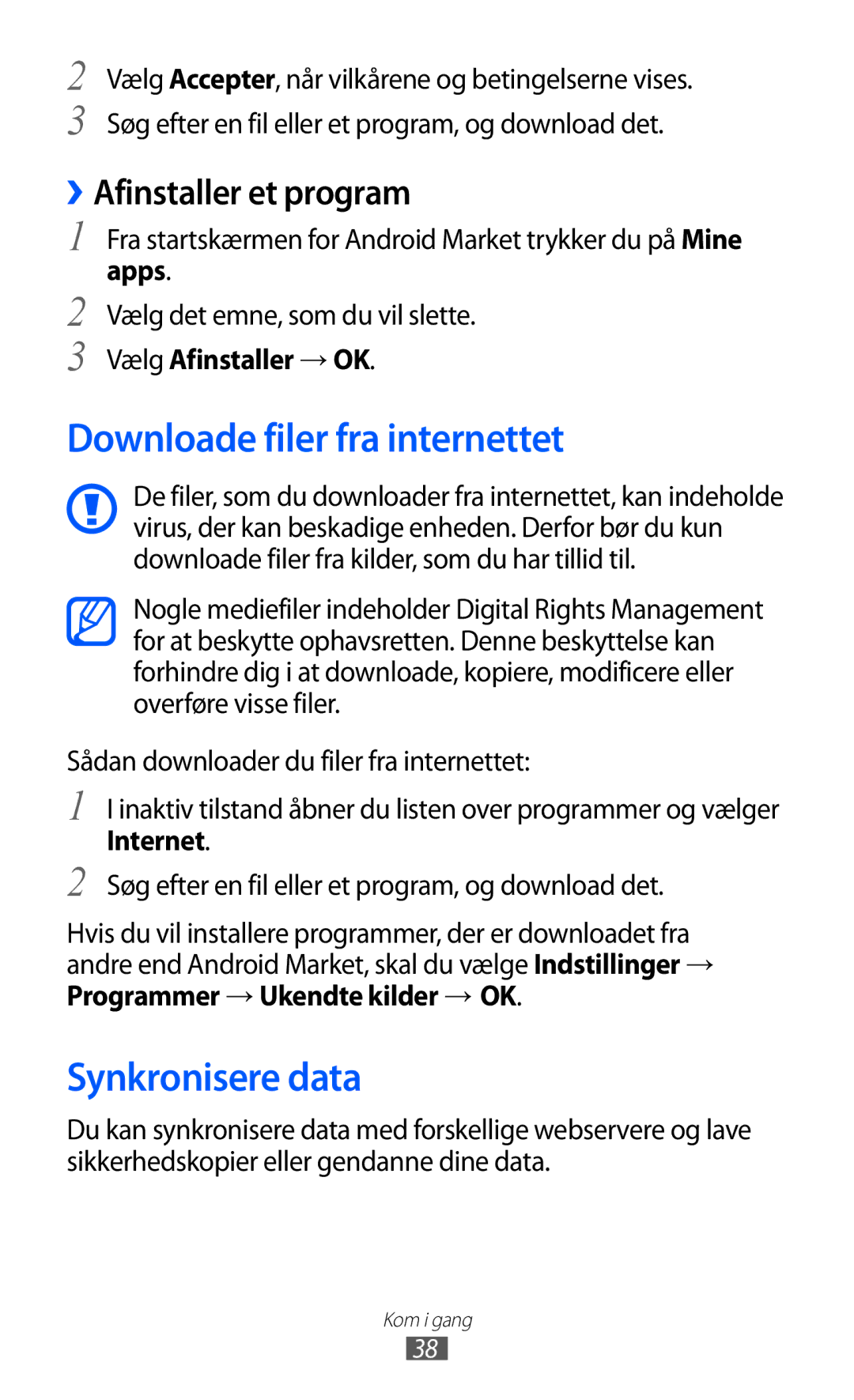 Samsung GT-S5570MOINEE Downloade filer fra internettet, Synkronisere data, ››Afinstaller et program, Vælg Afinstaller → OK 