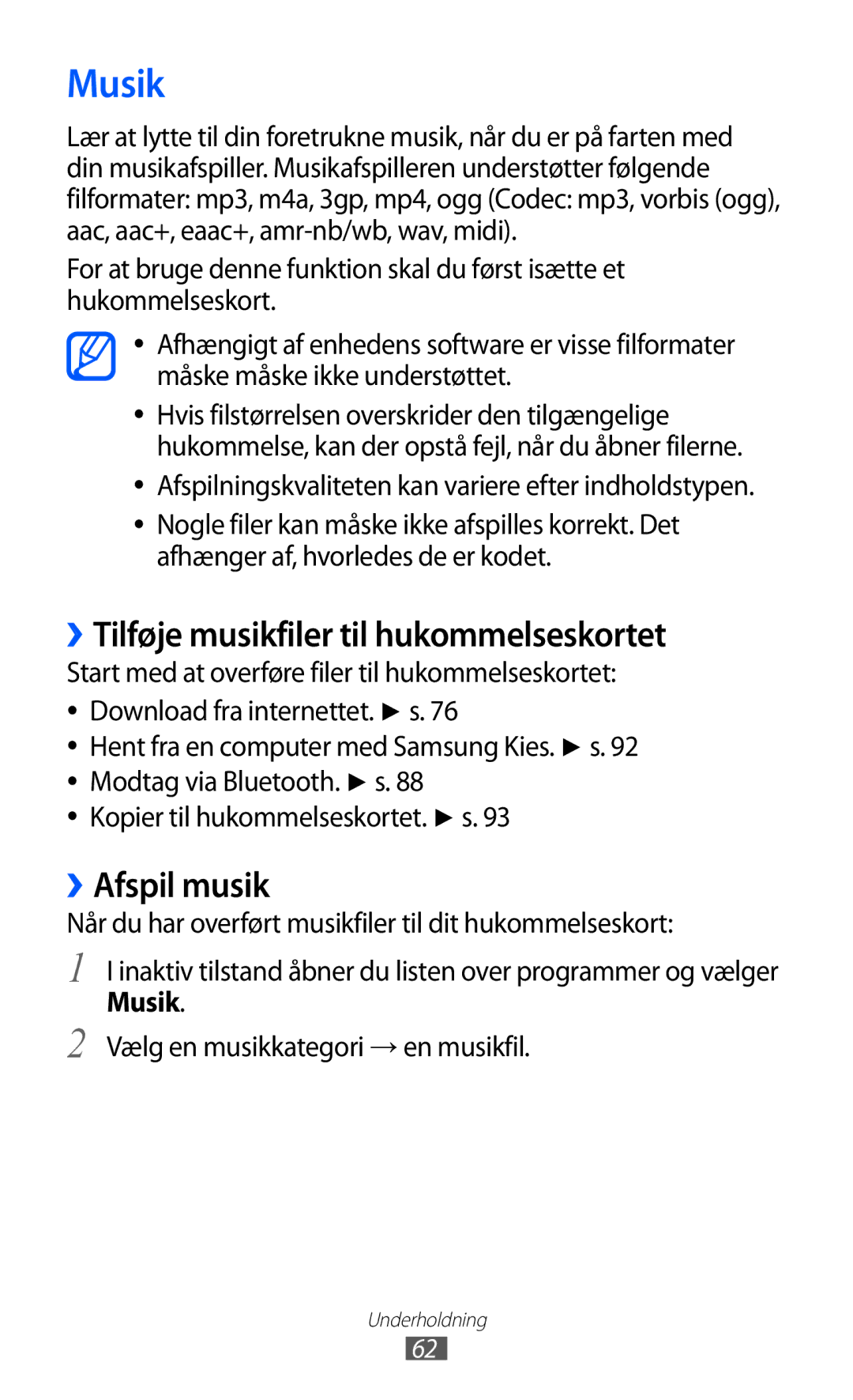 Samsung GT-S5570AAINEE, GT-S5570MAINEE, GT-S5570CWINEE Musik, ››Tilføje musikfiler til hukommelseskortet, ››Afspil musik 