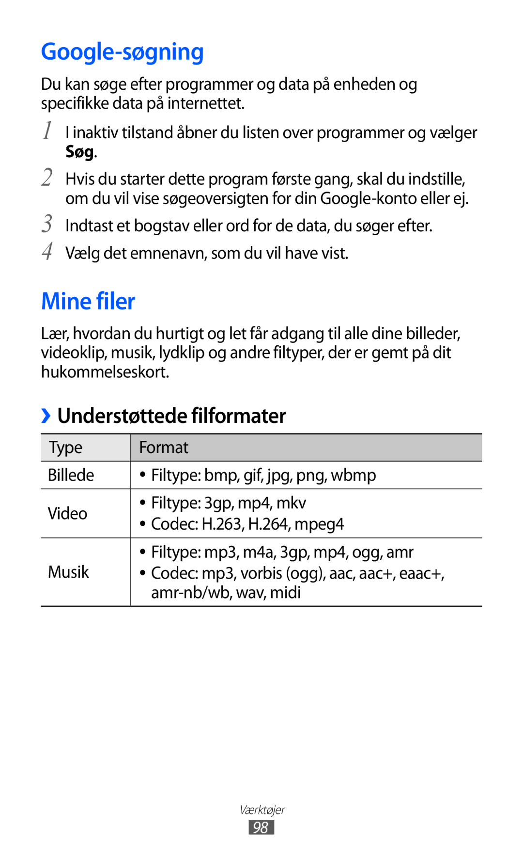 Samsung GT-S5570MOINEE, GT-S5570MAINEE, GT-S5570CWINEE, GT-S5570AAINEE Google-søgning, Mine filer, Søg, Amr-nb/wb, wav, midi 