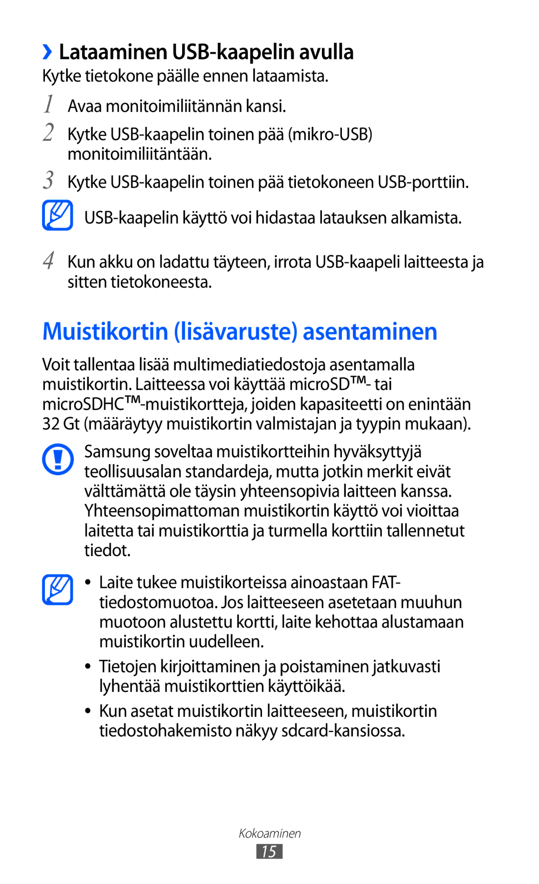 Samsung GT-S5570MAINEE, GT-S5570CWINEE manual Muistikortin lisävaruste asentaminen, ››Lataaminen USB-kaapelin avulla 