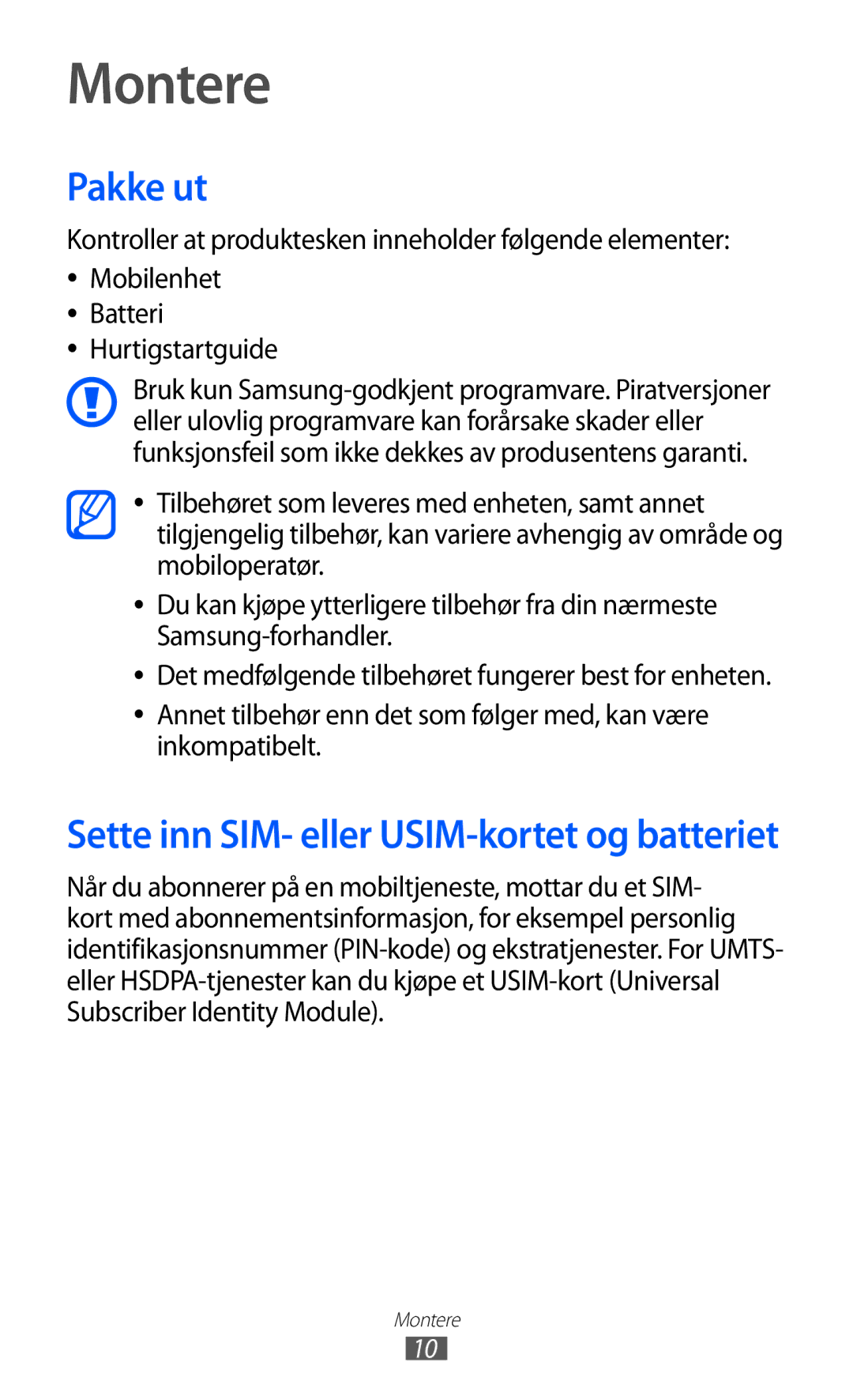 Samsung GT-S5570MAINEE, GT-S5570CWINEE, GT-S5570AAINEE, GT-S5570MOINEE, GT-S5570EGINEE manual Montere, Pakke ut 