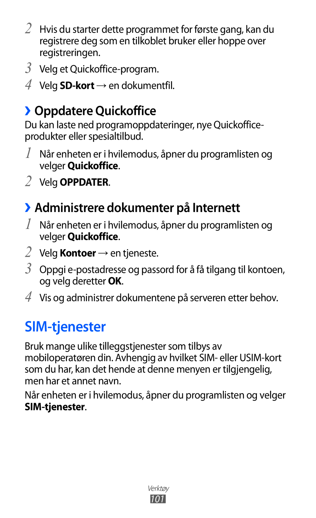 Samsung GT-S5570CWINEE SIM-tjenester, ››Oppdatere Quickoffice, ››Administrere dokumenter på Internett, Velg Oppdater, 101 