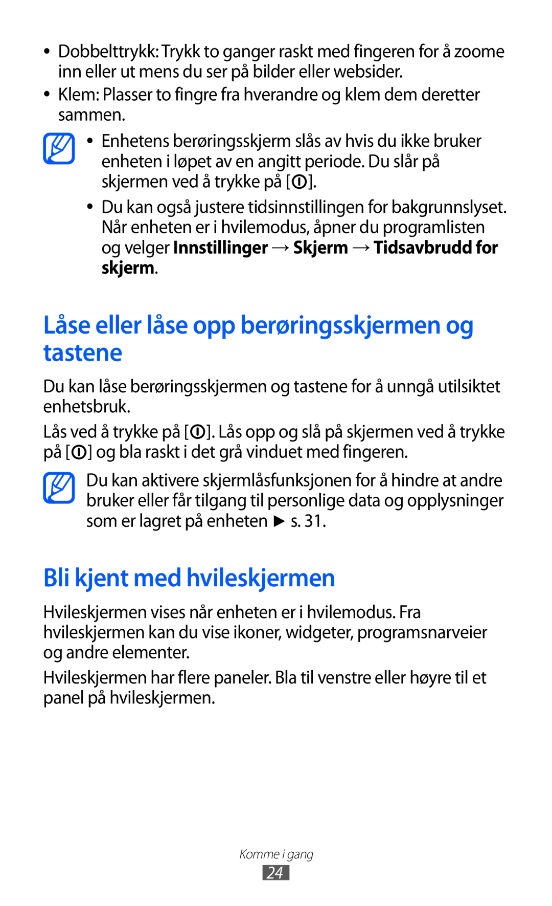 Samsung GT-S5570EGINEE, GT-S5570MAINEE manual Låse eller låse opp berøringsskjermen og tastene, Bli kjent med hvileskjermen 