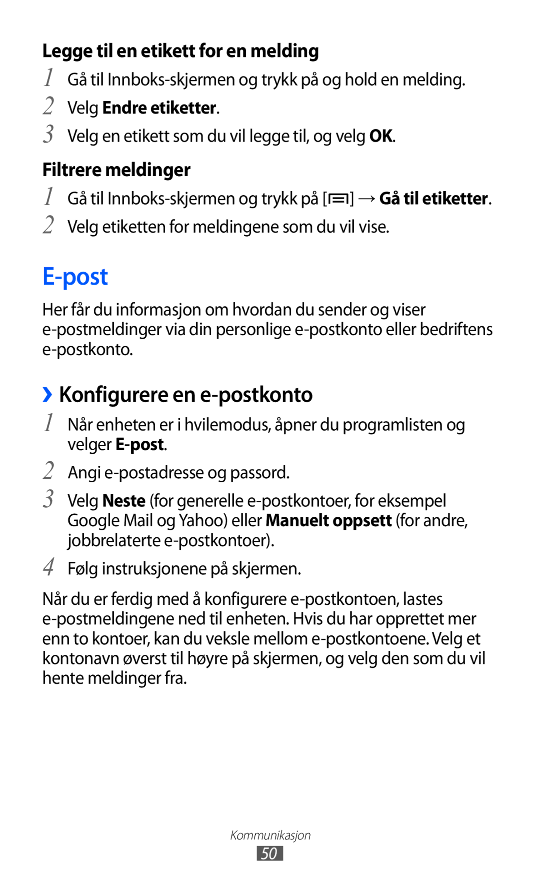 Samsung GT-S5570MAINEE manual Post, ››Konfigurere en e-postkonto, Gå til Innboks-skjermen og trykk på og hold en melding 