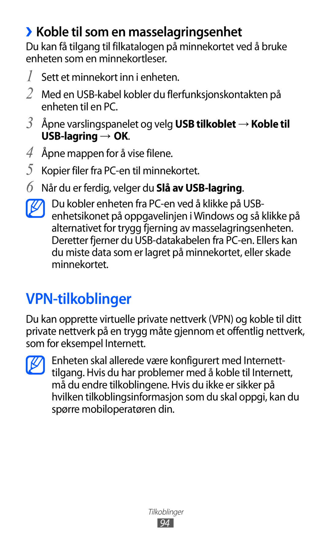 Samsung GT-S5570EGINEE, GT-S5570MAINEE, GT-S5570CWINEE manual VPN-tilkoblinger, ››Koble til som en masselagringsenhet 