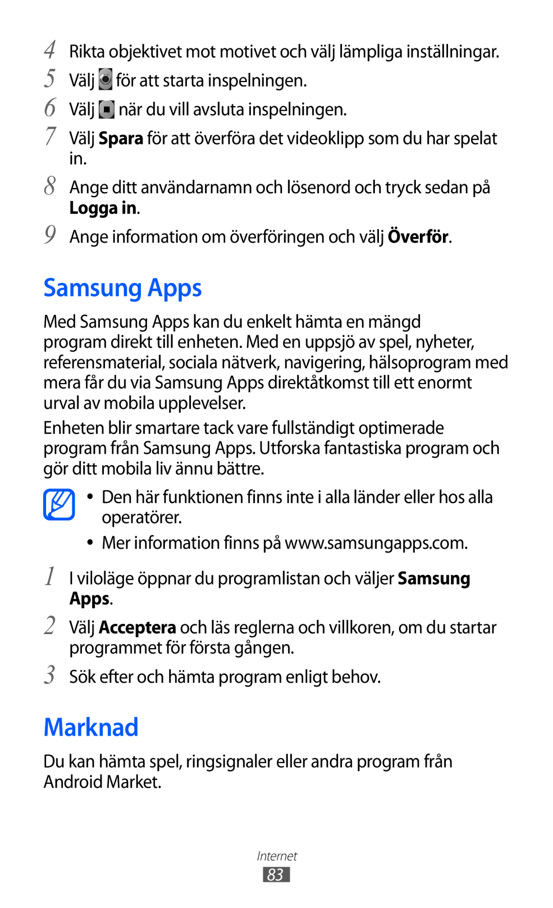 Samsung GT-S5570EGINEE, GT-S5570MAINEE Samsung Apps, Marknad, Logga, Ange information om överföringen och välj Överför 