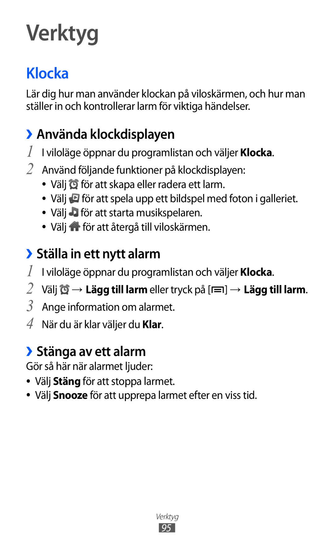 Samsung GT-S5570CWINEE manual Verktyg, Klocka, ››Använda klockdisplayen, ››Ställa in ett nytt alarm, ››Stänga av ett alarm 