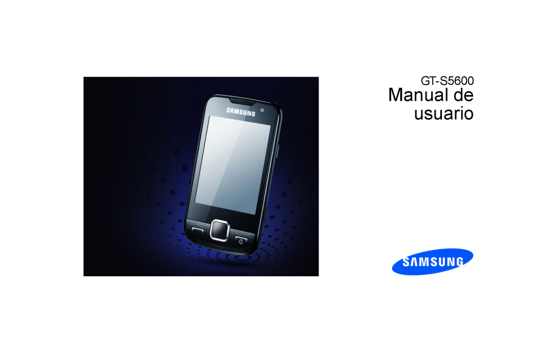 Samsung GT-S5600PWAXEC, GT-S5600CRAAMN, GT-S5600SVAAMN, GT-S5600SIAAMN, GT-S5600TKVATL manual Manual de usuario 