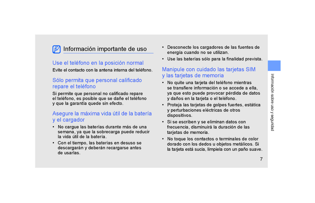 Samsung GT-S5600TKAAMN, GT-S5600CRAAMN, GT-S5600PWAXEC Información importante de uso, Use el teléfono en la posición normal 