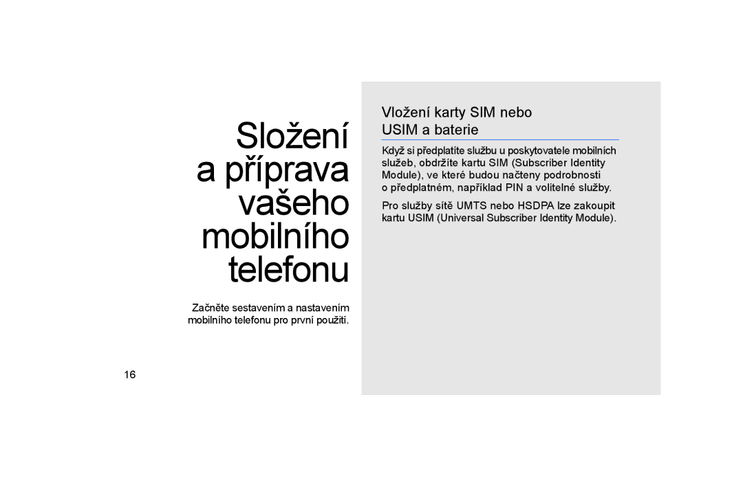 Samsung GT-S5600TKAORS manual Vložení karty SIM nebo Usim a baterie, Předplatném, například PIN a volitelné služby 