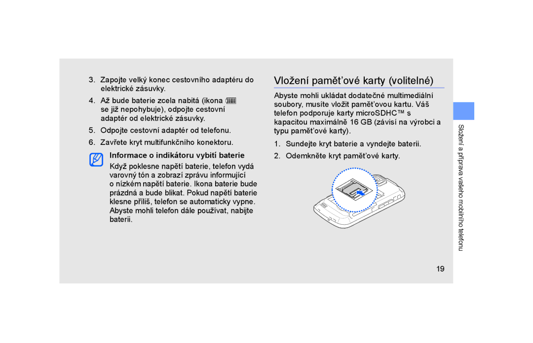 Samsung GT-S5600TKVVDC, GT-S5600TKAORS manual Vložení pamět’ové karty volitelné, Informace o indikátoru vybití baterie 