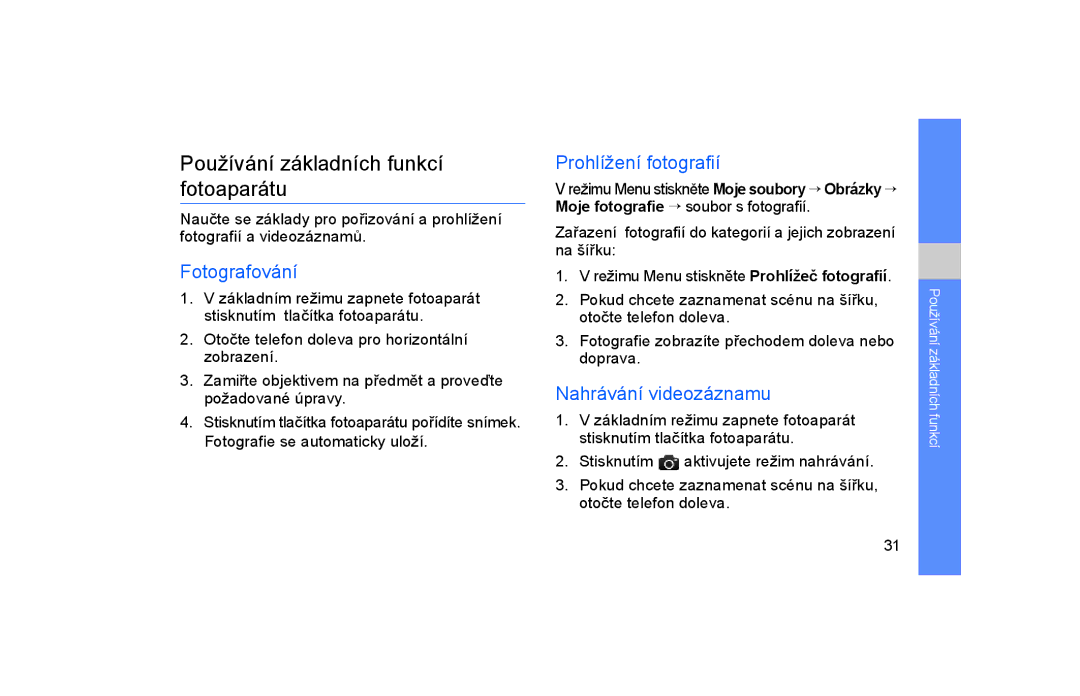 Samsung GT-S5600TKVVDC, GT-S5600TKAORS manual Používání základních funkcí fotoaparátu, Fotografování, Prohlížení fotografií 