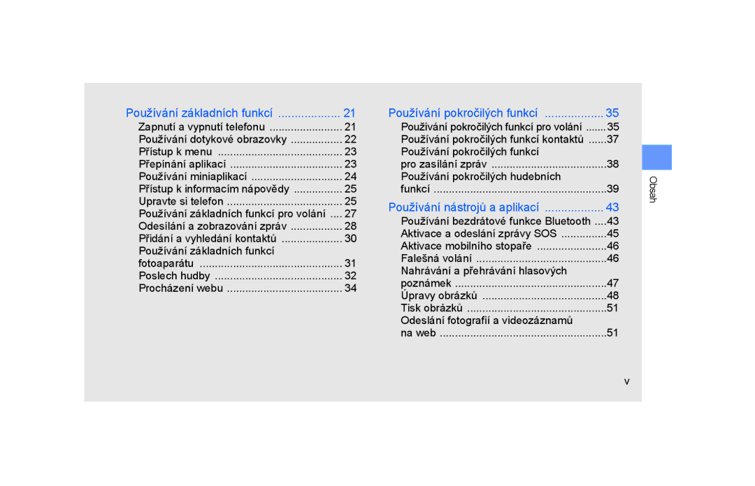 Samsung GT-S5600TKVVDC manual Používání základních funkcí, Používání pokročilých funkcí, Používání pokročilých hudebních 