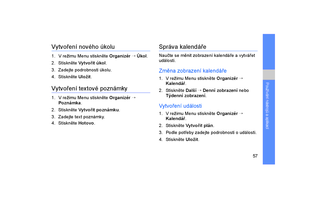 Samsung GT-S5600TKVVDC Vytvoření nového úkolu, Vytvoření textové poznámky, Správa kalendáře, Změna zobrazení kalendáře 