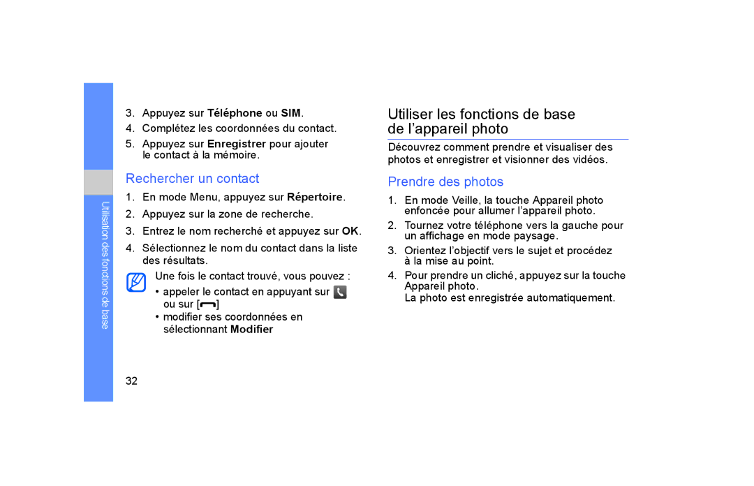 Samsung GT-S5600SVAFTM manual Utiliser les fonctions de base de l’appareil photo, Rechercher un contact, Prendre des photos 