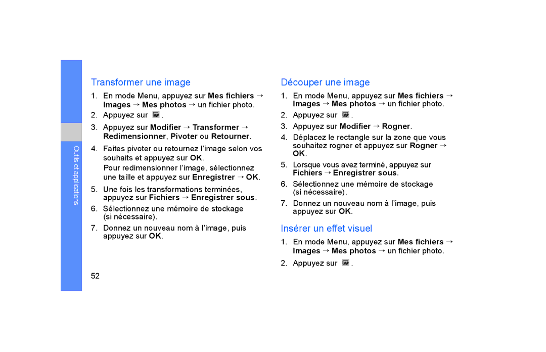 Samsung GT-S5600TKASFR, GT-S5600TKAFTM, GT-S5600CRAFTM Transformer une image, Découper une image, Insérer un effet visuel 