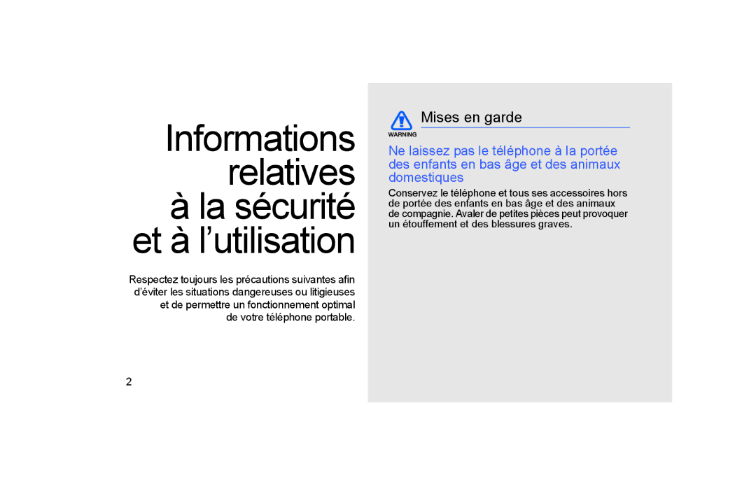 Samsung GT-S5600IVAFTM, GT-S5600TKASFR manual Informations relatives La sécurité et à l’utilisation, Mises en garde 